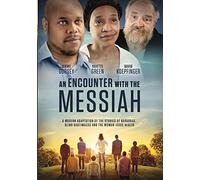 An Encounter with the Messiah by Kibwe Dorsey