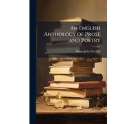 An English Anthology of Prose and Poetry