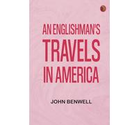 An Englishman's Travels in America