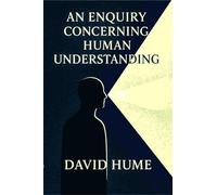 An enquiry concerning human understanding 1900 [Hardcover]