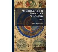 An Epitome Of The History Of Philosophy