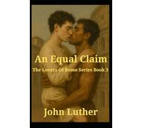 An Equal Claim ("The Lovers of Rome Anthology Series”)