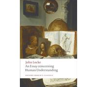 An Essay concerning Human Understanding (Oxford World's Classics)