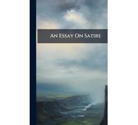 An Essay On Satire