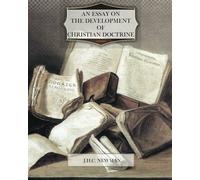 An Essay on the Development of Christian Doctrine