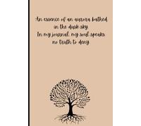 An Essence Of An Aurora Bathed In The Dusk Sky. In My Journal, My Soul Speaks, No Truth To Deny: A book for self discovery, and creation.