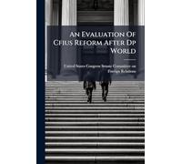 An Evaluation Of Cfius Reform After Dp World