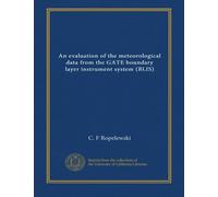 An evaluation of the meteorological data from the GATE boundary layer instrument system (BLIS)