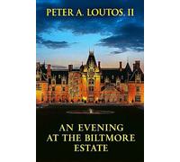 An Evening at The Biltmore Estate