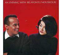 An Evening With Belafonte/Mouskouri by HARRY / MOUSKOURI,NANA BELAFONTE (1998-05-03)