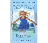 An Evolutionary Leap - From Breakup To Breakthrough