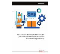 An Exclusive Handbook of Sustainable QMS and Career Platform Across the Manufacturing Industries