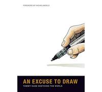 An Excuse to Draw: Tommy Kane Sketches the World