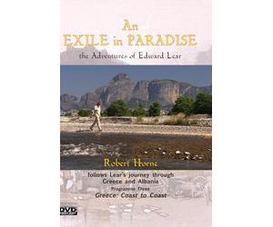 An Exile in Paradise: the Adventures of Edward Lear in Greece and Albania. Part 3: Greece: Coast to Coast