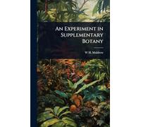 An Experiment in Supplementary Botany