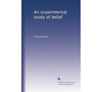 An experimental study of belief