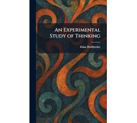 An Experimental Study of Thinking