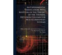 An Experimental Verification, With Krypton, of the Theory of the Thermal Diffusion Column for Multicomponent Systems