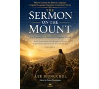 An Exposition of the Sermon on the Mount from the Original Language: Vol 2