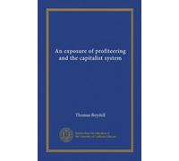 An exposure of profiteering and the capitalist system