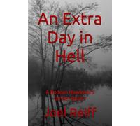 An Extra Day in Hell (Bodean Hawkwind)