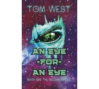 An Eye for an Eye (The Galaxy Cycle)