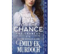 An Eye for the Chance: A Regency Historical Romance (7)