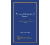 An historical account of Cumner: with some particulars of the traditions respecting the death of the countess of Leicester