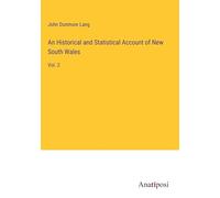 An Historical and Statistical Account of New South Wales: Vol. 2