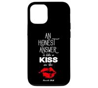 An Honest Answer is Like a Kiss on The Lips Proverbs 24-26 Carcasa para iPhone 12/12 Pro