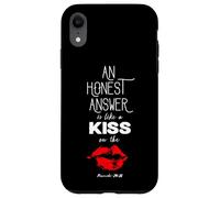 An Honest Answer is Like a Kiss on The Lips Proverbs 24-26 Carcasa para iPhone XR