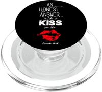 An Honest Answer is Like a Kiss on The Lips Proverbs 24-26 PopSockets PopGrip para MagSafe