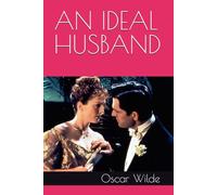 AN IDEAL HUSBAND