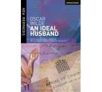 An Ideal Husband: Second Edition, Revised (New Mermaids)