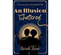 An Illusion Shattered (Beautiful Fools Duet)