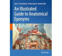 An Illustrated Guide to Anatomical Eponyms