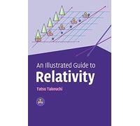 An Illustrated Guide to Relativity