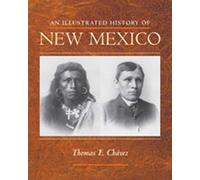 An Illustrated History of New Mexico