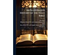 An Illustrated History of the Holy Bible