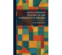 An Illustrated History of the University of Nevada