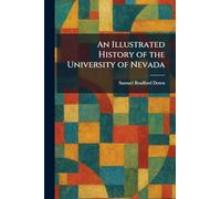An Illustrated History of the University of Nevada