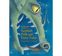 An Illustrated Treasury of Scottish Folk and Fairy Tales (Illustrated Scottish Treasuries)