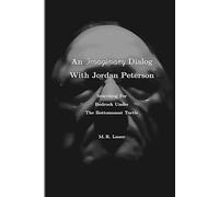 An Imaginary Dialog With Jordan Peterson: Searching For Bedrock Under The Bottommost Turtle