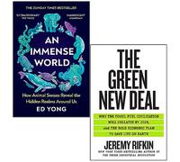 An Immense World By Ed Yong & [Hardcover] The Green New Deal By Jeremy Rifkin 2 Books Collection Set