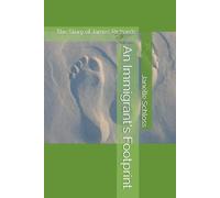 An Immigrant's Footprint: The Story of James Richards