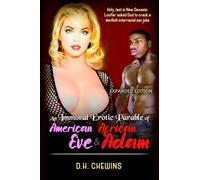 An Immoral Erotic Parable of American Eve & African Adam: Holy Jest in New Genesis: Lucifer asked God to crack a devilish interracial sex joke (The Katheryn Kellington Saga)