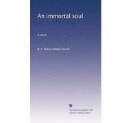 An immortal soul: A novel