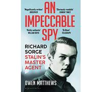 Un espía impecable – Richard Sorge, el agente maestro de Stalin