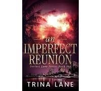 An Imperfect Reunion (The Perfect Love)
