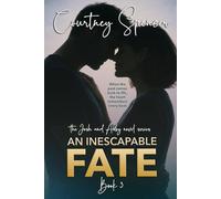 An Inescapable Fate: a Josh and Abby novel - Book 3 (The Josh and Abby Novel Series)